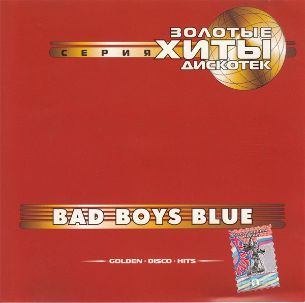 Bad Boys Blue - Golden Disco Hits CD3 ( 2001)