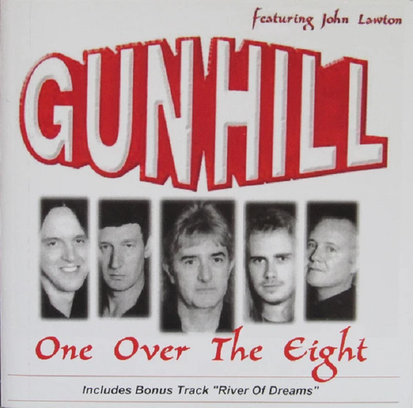 GunHill (ex. John Lawton) - One Over The Eight 1995 (Hard Rock)