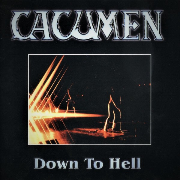 Cacumen (pre-Bonfire) – Down To Hell (1984) [Remastered 2004]